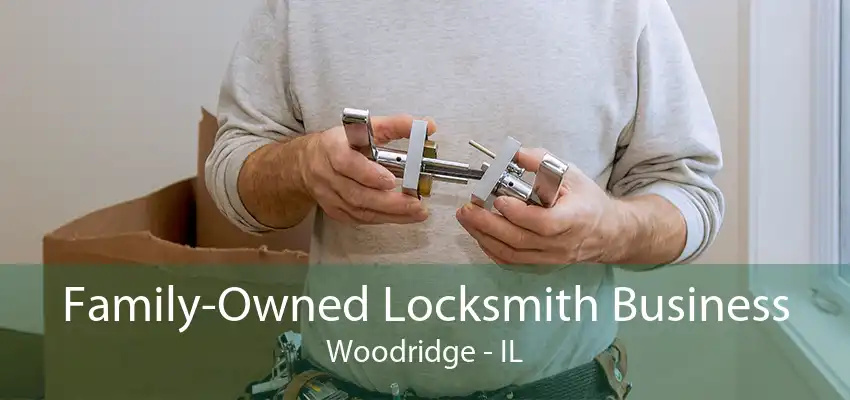 Family-Owned Locksmith Business Woodridge - IL