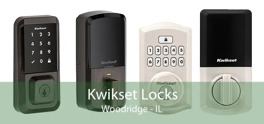 Kwikset Locks Woodridge - IL