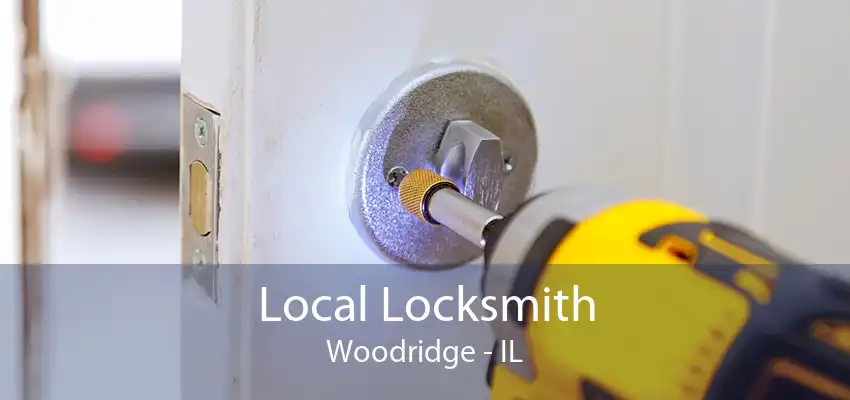 Local Locksmith Woodridge - IL