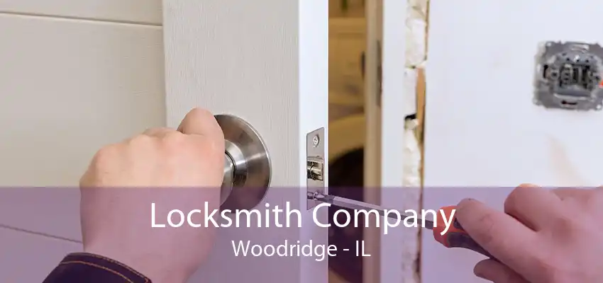 Locksmith Company Woodridge - IL