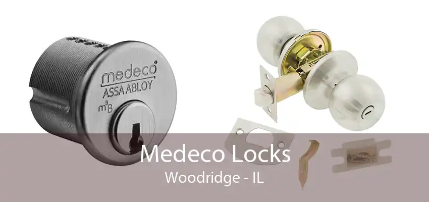 Medeco Locks Woodridge - IL