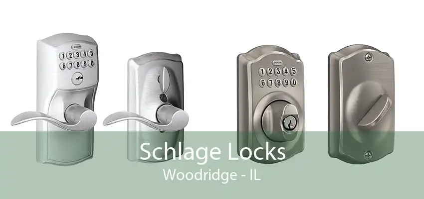 Schlage Locks Woodridge - IL